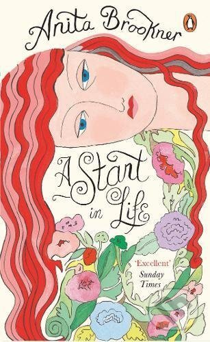 Kniha: A Start in Life (Anita Brookner). Penguin Books, 2017 Kniha: A Start in Life (Anita Brookner). Penguin Books, 2017