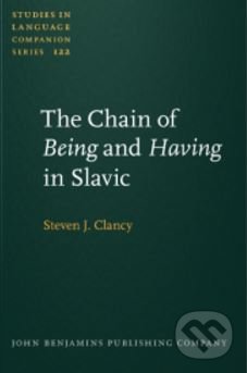 Kniha: The Chain of Being and Having in Slavic (Steven J. Clancy). John Benjamins, 2010 Kniha: The Chain of Being and Having in Slavic (Steven J. Clancy). John Benjamins, 2010