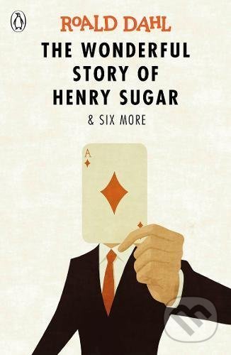 Kniha: The Wonderful Story of Henry Sugar (Roald Dahl). Penguin Books, 2017 Kniha: The Wonderful Story of Henry Sugar (Roald Dahl). Penguin Books, 2017