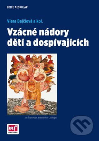 Kniha: Vzácné nádory u dětí a dospívajících (Viera Bajčiová a kolektiv). Mladá fronta, 2017 Kniha: Vzácné nádory u dětí a dospívajících (Viera Bajčiová a kolektiv). Mladá fronta, 2017
