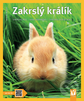 Kniha: Zakrslý králík (Monika Wegler). Vašut, 2017 Kniha: Zakrslý králík (Monika Wegler). Vašut, 2017