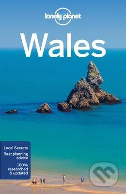 Kniha: Wales (Lonely Planet). Lonely Planet, 2017 Kniha: Wales (Lonely Planet). Lonely Planet, 2017
