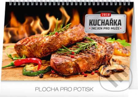 Kalendář stolní 2018 - Kuchařka (ne)jen pro muže, Presco Group, 2017