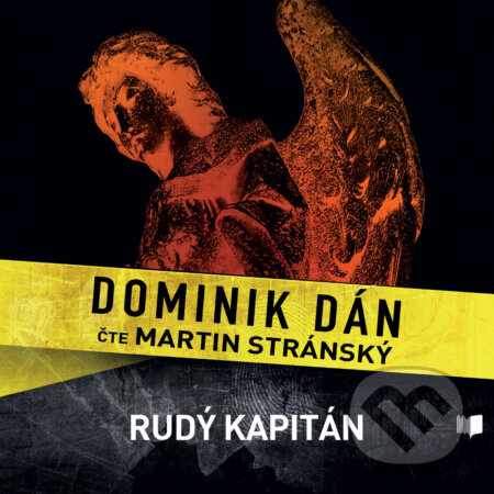 Audiokniha: Rudý kapitán (Dominik Dán). Publixing Ltd, 2017 Audiokniha: Rudý kapitán (Dominik Dán). Publixing Ltd, 2017