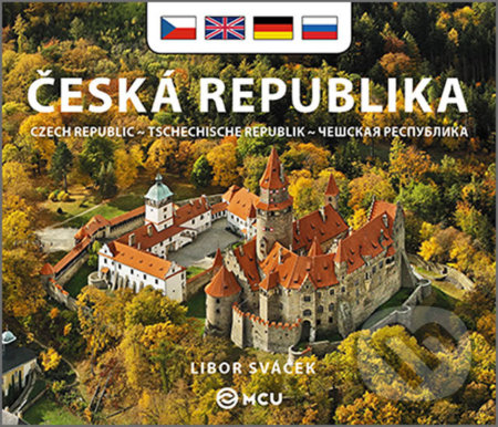 Kniha: Česká republika - malá (Libor Sváček). MCU, 2014 Kniha: Česká republika - malá (Libor Sváček). MCU, 2014
