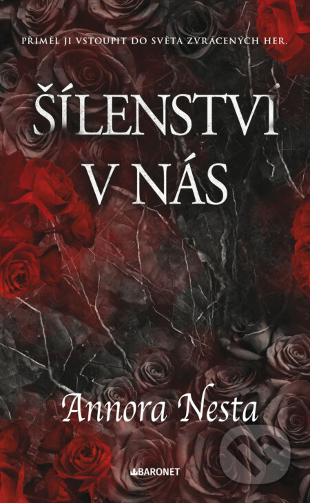 E-kniha: Šílenství v nás (Annora Nesta). Baronet, 2024 E-kniha: Šílenství v nás (Annora Nesta). Baronet, 2024