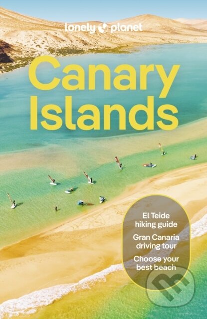 Kniha: Canary Islands (Ross Clarke, Isabella Noble a Sarah Gilbert). Lonely Planet, 2024 Kniha: Canary Islands (Ross Clarke, Isabella Noble a Sarah Gilbert). Lonely Planet, 2024