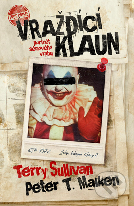 E-kniha: Vraždící klaun (Terry Sullivan). Vendeta, 2024 E-kniha: Vraždící klaun (Terry Sullivan). Vendeta, 2024