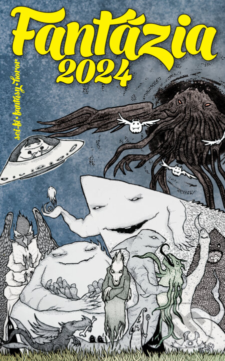 Kniha: Fantázia 2024 (Autorský kolektiv). Fantázia, 2024 Kniha: Fantázia 2024 (Autorský kolektiv). Fantázia, 2024