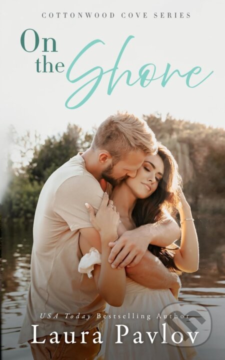 Kniha: On the Shore (Laura Pavlov). Hea-Author Inc., 2023 Kniha: On the Shore (Laura Pavlov). Hea-Author Inc., 2023