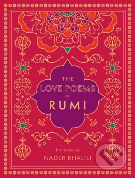 Kniha: The Love Poems of Rumi (Rúmí). Wellfleet, 2020 Kniha: The Love Poems of Rumi (Rúmí). Wellfleet, 2020