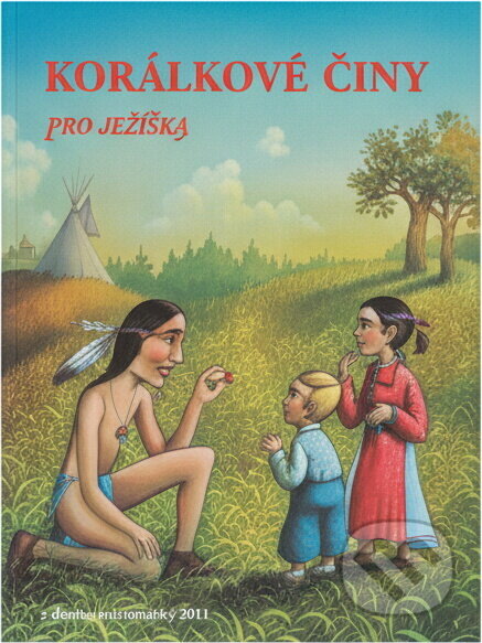 Kniha: Korálkové činy pro skřítky (Kamila Lunerová, Alice Lehká, Magda Kupková a Marie Nedvědová). Liga lesní moudrosti, 2014 Kniha: Korálkové činy pro skřítky (Kamila Lunerová, Alice Lehká, Magda Kupková a Marie Nedvědová). Liga lesní moudrosti, 2014