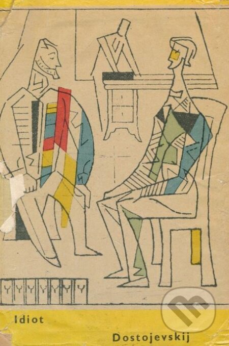 Kniha: Idiot (Fiodor Michajlovič Dostojevskij). vydavateľ neuvedený, 1963 Kniha: Idiot (Fiodor Michajlovič Dostojevskij). vydavateľ neuvedený, 1963