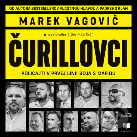 Audiokniha: Čurillovci (Marek Vagovič). Publixing a Švabach, 2024 Audiokniha: Čurillovci (Marek Vagovič). Publixing a Švabach, 2024