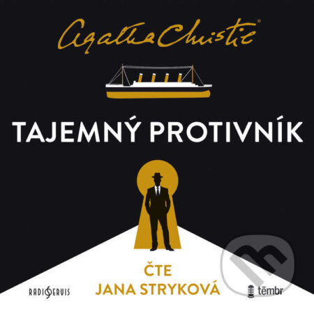 Audiokniha: Tajemný protivník (Agatha Christie). Radioservis a Témbr, 2024 Audiokniha: Tajemný protivník (Agatha Christie). Radioservis a Témbr, 2024