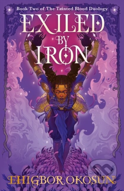 Kniha: The Exiled by Iron (Ehigbor Okosun). HarperCollins, 2024 Kniha: The Exiled by Iron (Ehigbor Okosun). HarperCollins, 2024
