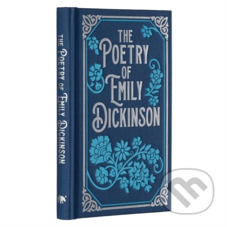 Kniha: The Poetry of Emily Dickinson (Emily Dickinson). Arcturus, 2023 Kniha: The Poetry of Emily Dickinson (Emily Dickinson). Arcturus, 2023