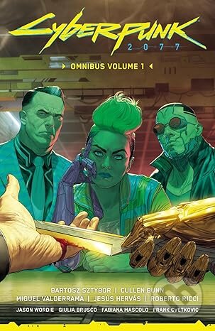 Kniha: Cyberpunk 2077 Omnibus Volume 1 (Bartosz Sztybor a Cullen Bunn). Dark Horse, 2024 Kniha: Cyberpunk 2077 Omnibus Volume 1 (Bartosz Sztybor a Cullen Bunn). Dark Horse, 2024