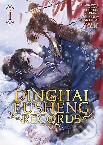 Kniha: Dinghai Fusheng Records (The Comic / Manhua) Vol. 1 (Fei Tian Ye Xiang). Seven Seas, 2024 Kniha: Dinghai Fusheng Records (The Comic / Manhua) Vol. 1 (Fei Tian Ye Xiang). Seven Seas, 2024