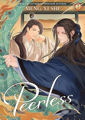 Kniha: Peerless: Wushuang (Novel) Vol. 2 (Meng Xi Shi). Seven Seas, 2024 Kniha: Peerless: Wushuang (Novel) Vol. 2 (Meng Xi Shi). Seven Seas, 2024
