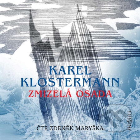 Audiokniha: Zmizelá osada (Karel Klostermann). Radioservis, 2024 Audiokniha: Zmizelá osada (Karel Klostermann). Radioservis, 2024