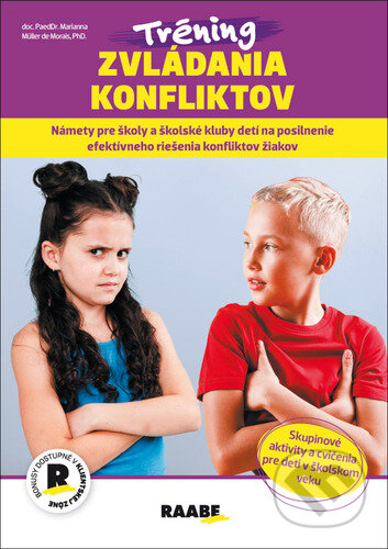 Kniha: Tréning zvládania konfliktov (Marianna Muller de Morais). Raabe, 2024 Kniha: Tréning zvládania konfliktov (Marianna Muller de Morais). Raabe, 2024