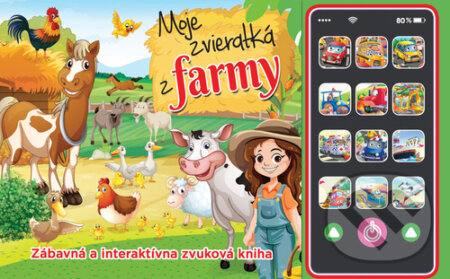 Kniha: Moje zvieratká z farmy (Foni book). Foni book, 2024 Kniha: Moje zvieratká z farmy (Foni book). Foni book, 2024