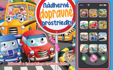Kniha: Nádherné dopravné prostriedky (Foni book). Foni book, 2024 Kniha: Nádherné dopravné prostriedky (Foni book). Foni book, 2024
