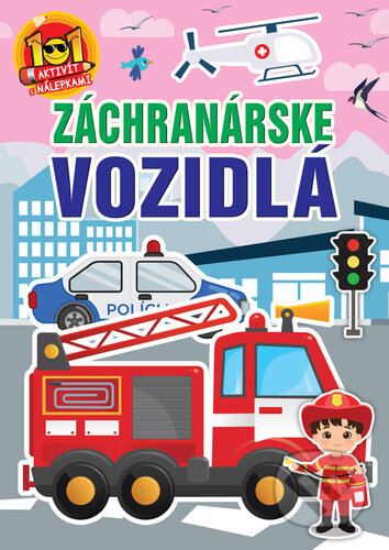 Kniha: Záchranárske vozidlá (Foni book). Foni book, 2024 Kniha: Záchranárske vozidlá (Foni book). Foni book, 2024