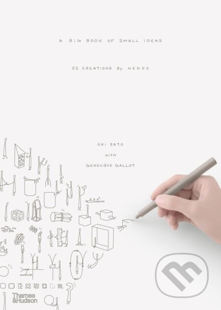 Kniha: nendo (Oki Sato). Thames & Hudson, 2024 Kniha: nendo (Oki Sato). Thames & Hudson, 2024