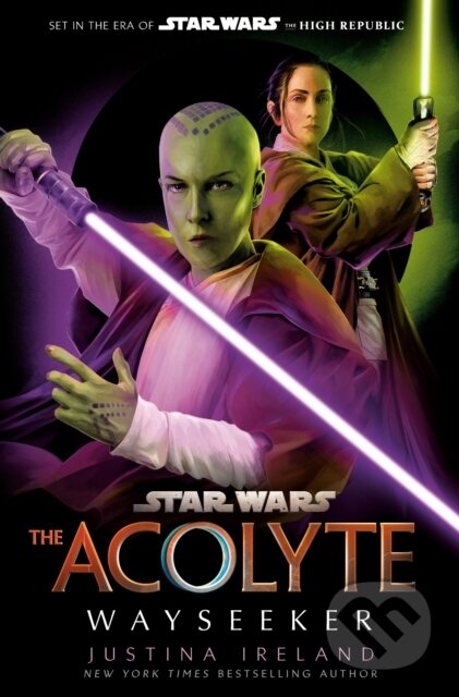Kniha: Star Wars: The Acolyte: Wayseeker (Ireland Justina). Del Rey, 2025 Kniha: Star Wars: The Acolyte: Wayseeker (Ireland Justina). Del Rey, 2025