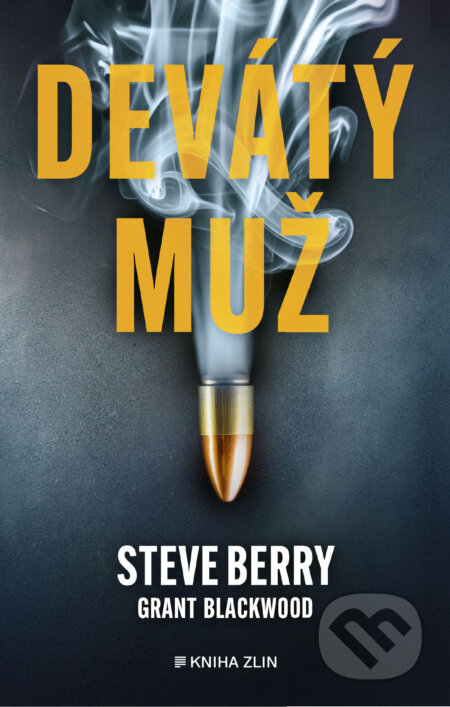E-kniha: Devátý muž (Steve Berry). Kniha Zlín, 2024 E-kniha: Devátý muž (Steve Berry). Kniha Zlín, 2024