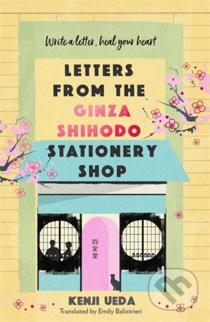 Kniha: Letters from the Ginza Shihodo Stationery Shop (Kenji Ueda). Manilla Press, 2024 Kniha: Letters from the Ginza Shihodo Stationery Shop (Kenji Ueda). Manilla Press, 2024