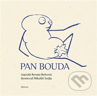 Kniha: Pan Bouda (Renata Bulvová). Malvern, 2024 Kniha: Pan Bouda (Renata Bulvová). Malvern, 2024