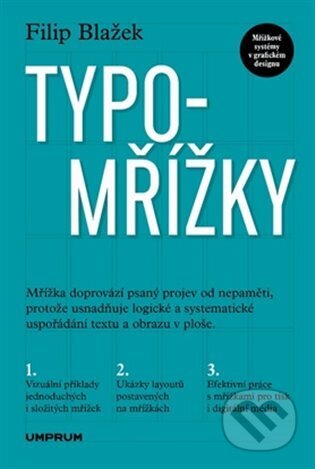 Kniha: Typomřížky (Filip Blažek). UMPRUM, 2024 Kniha: Typomřížky (Filip Blažek). UMPRUM, 2024