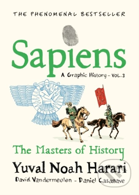 Kniha: Sapiens A Graphic History, Volume 3 (Yuval Noah Harari). Vintage, 2024 Kniha: Sapiens A Graphic History, Volume 3 (Yuval Noah Harari). Vintage, 2024