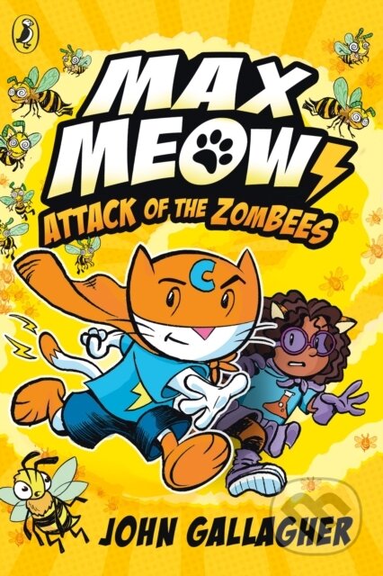 Kniha: Attack of the ZomBEES (John Gallagher). Puffin Books, 2024 Kniha: Attack of the ZomBEES (John Gallagher). Puffin Books, 2024