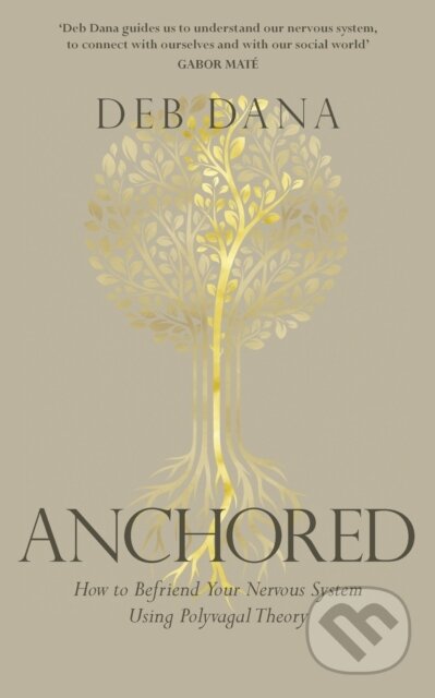 Kniha: Anchored (Deb Dana). Vermilion, 2024 Kniha: Anchored (Deb Dana). Vermilion, 2024