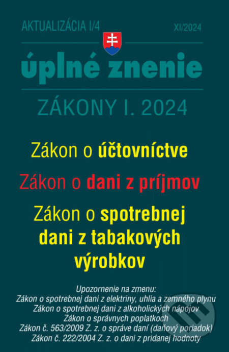Kniha: Aktualizácia I/4 / 2024 - daňové a účtovné zákony (Poradca s.r.o.). Poradca s.r.o., 2024 Kniha: Aktualizácia I/4 / 2024 - daňové a účtovné zákony (Poradca s.r.o.). Poradca s.r.o., 2024