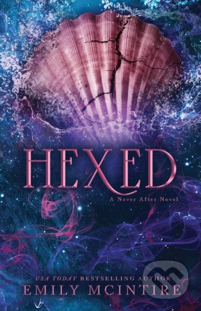Kniha: Hexed (Emily McIntire). Sourcebooks, 2024 Kniha: Hexed (Emily McIntire). Sourcebooks, 2024