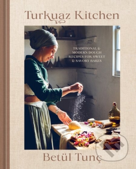 Kniha: Turkuaz Kitchen (Betül Tunç). Square Peg, 2024 Kniha: Turkuaz Kitchen (Betül Tunç). Square Peg, 2024