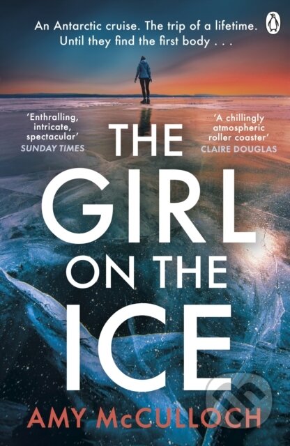 Kniha: The Girl on the Ice (Amy McCulloch). Penguin Books, 2024 Kniha: The Girl on the Ice (Amy McCulloch). Penguin Books, 2024