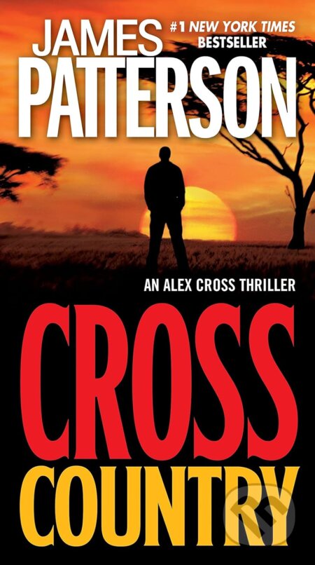 Kniha: Cross Country (James Patterson). Grand Central Publishing, 2009 Kniha: Cross Country (James Patterson). Grand Central Publishing, 2009