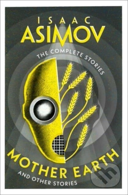 Kniha: Mother Earth (Isaac Asimov). HarperCollins, 2025 Kniha: Mother Earth (Isaac Asimov). HarperCollins, 2025