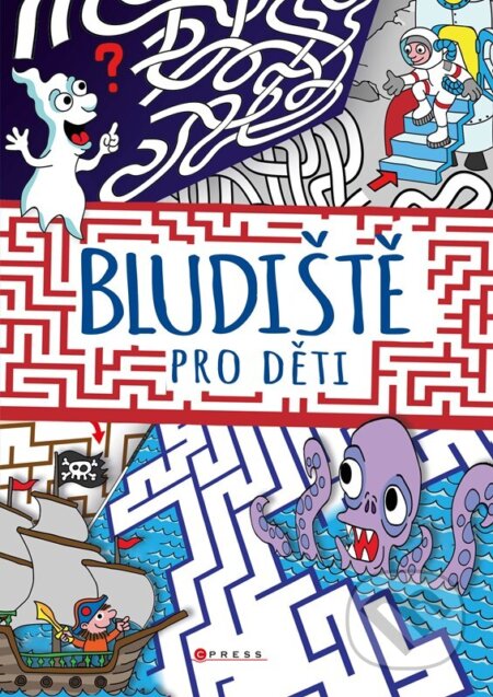 Kniha: Bludiště pro děti (Andrea Brázdová). CPRESS, 2024 Kniha: Bludiště pro děti (Andrea Brázdová). CPRESS, 2024