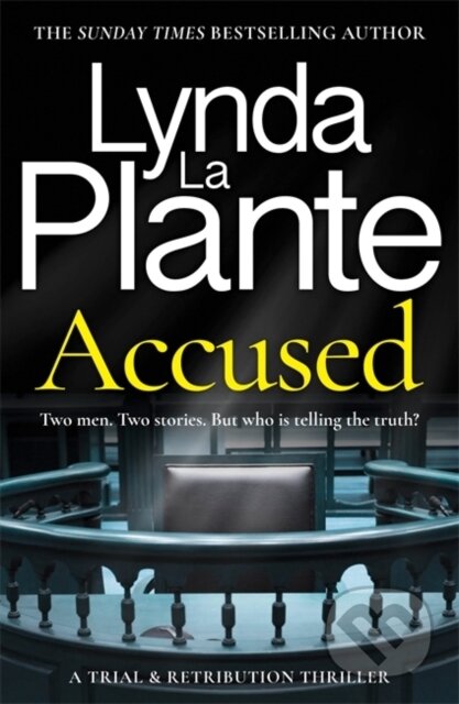 Kniha: Accused (Lynda La Plante). Zaffre, 2024 Kniha: Accused (Lynda La Plante). Zaffre, 2024