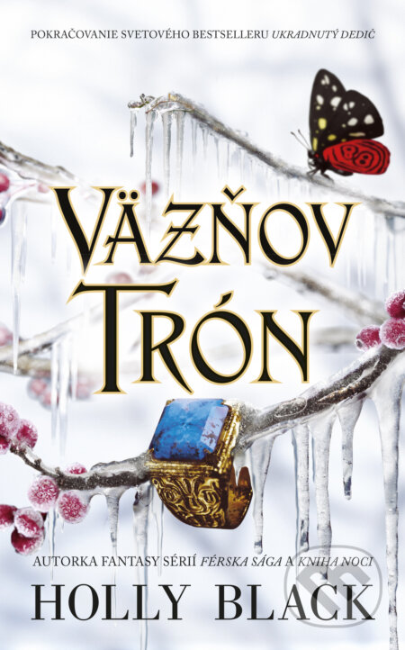 Kniha: Väzňov trón (Holly Black). Slovart, 2025 Kniha: Väzňov trón (Holly Black). Slovart, 2025