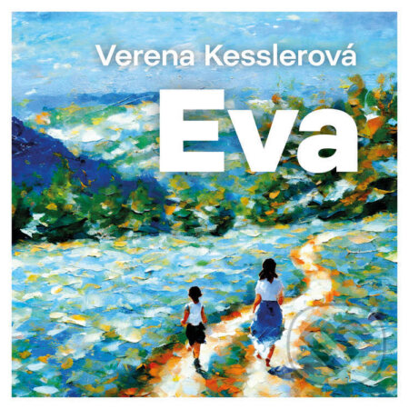 Audiokniha: Eva (Verena Kesslerová). Tympanum a Nakladatelství Prostor, 2024 Audiokniha: Eva (Verena Kesslerová). Tympanum a Nakladatelství Prostor, 2024