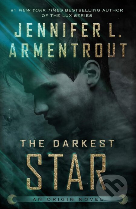 Kniha: The Darkest Star (Jennifer L. Armentrout). Tor, 2019 Kniha: The Darkest Star (Jennifer L. Armentrout). Tor, 2019