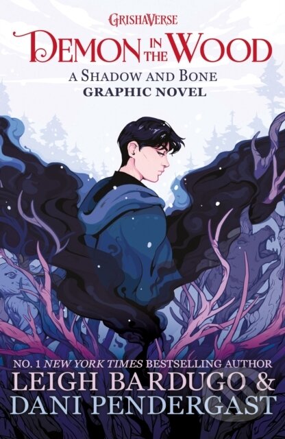 Kniha: Demon in the Wood (Leigh Bardugo). Orion, 2024 Kniha: Demon in the Wood (Leigh Bardugo). Orion, 2024
